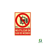 Señal de Incendio No Utilizar en Caso de Incencio 210X300 mm
