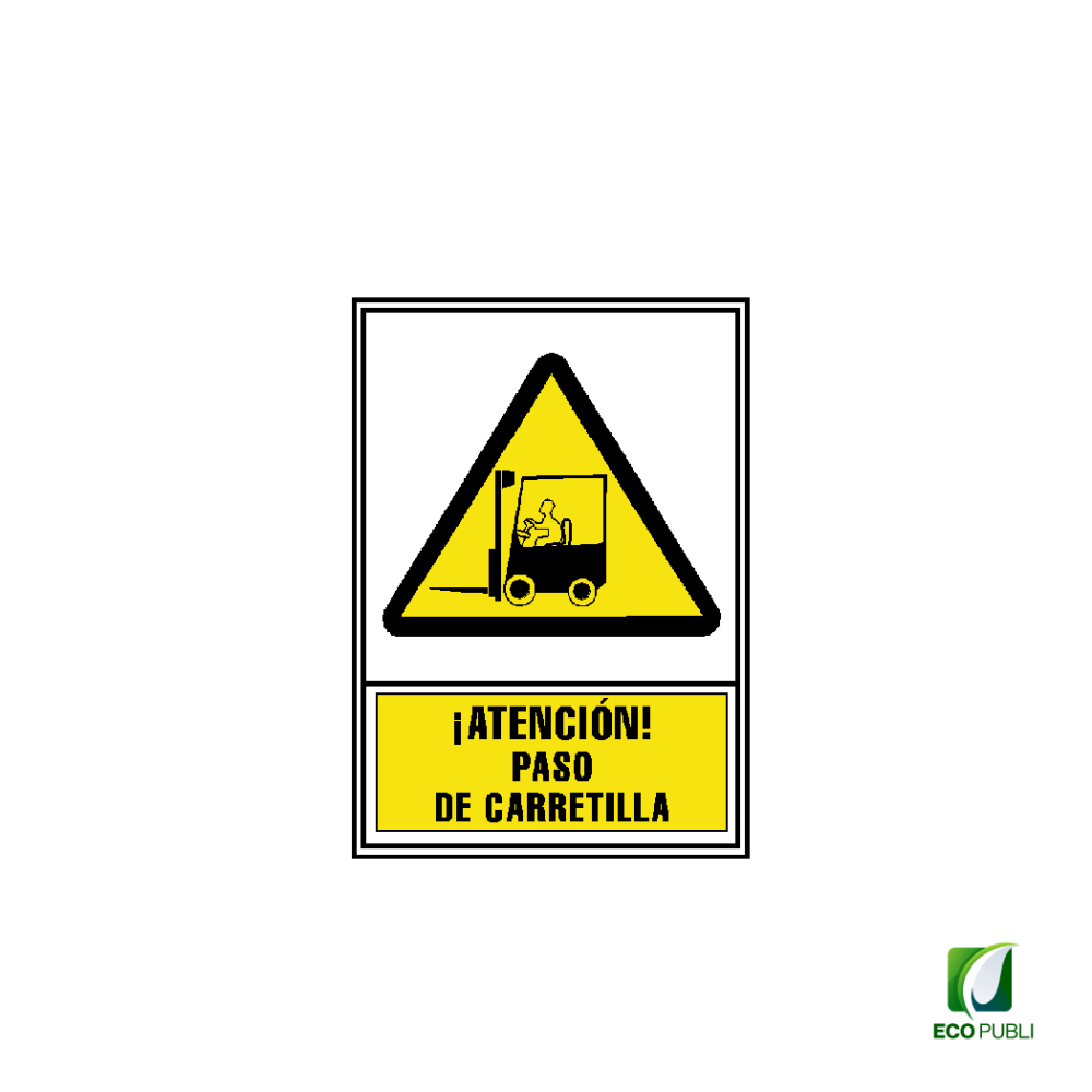 Señal de Aviso Atención Paso de Carretilla 210X297 mm