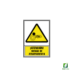 Señal de Aviso Atención Riesgo de Atrapamiento 210X297 mm