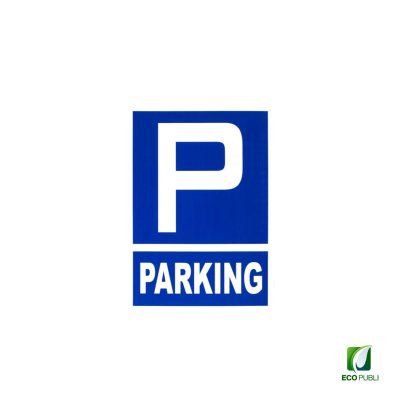 Señal Parking 210X297 mm. Ecopubli