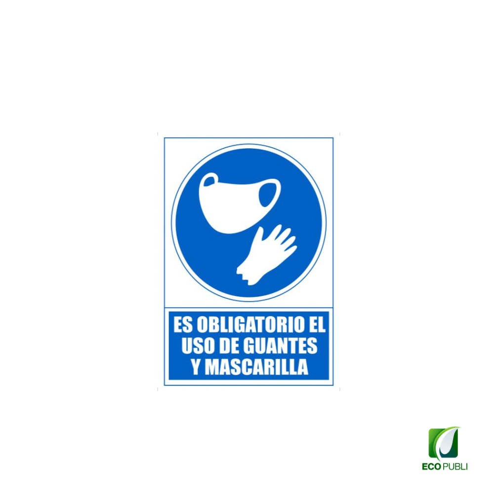 Señal de Obligación Uso Guantes y Mascarilla 210X297 mm
