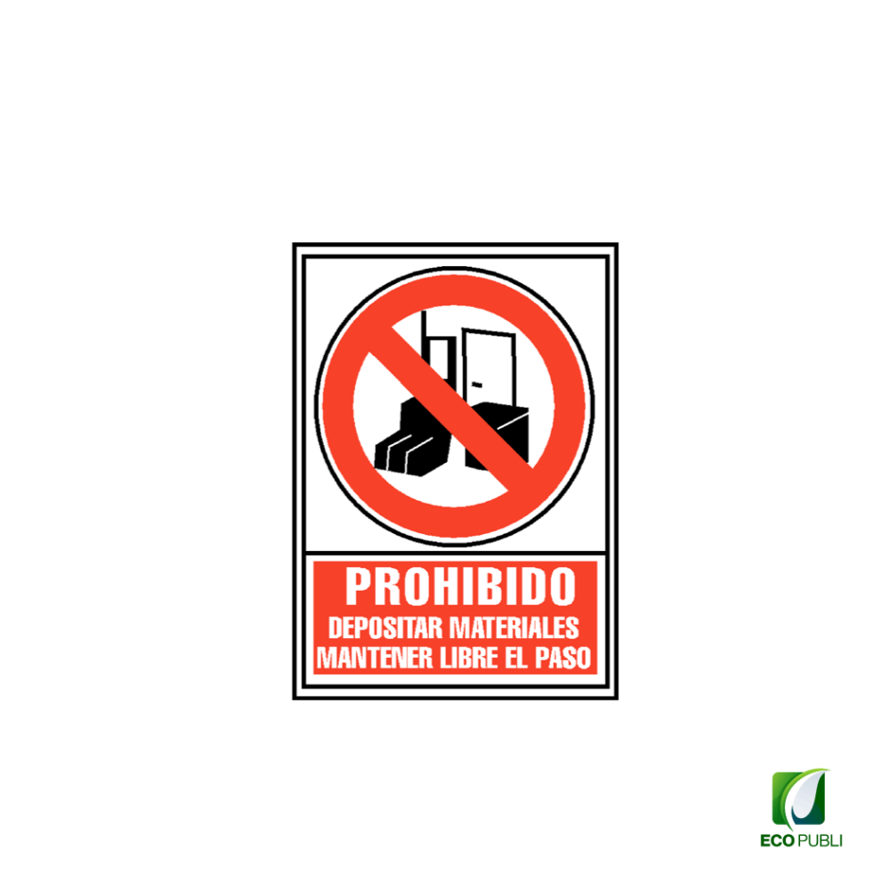Señal de Prohibido Depositar Materiales 210X297 mm