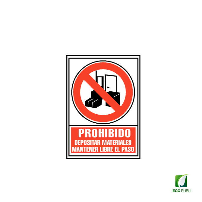 Señal de Prohibido Depositar Materiales 210X297 mm