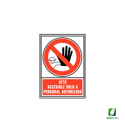 Señal Alto Solo Personal Autorizado 210X297 mm