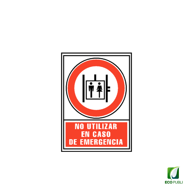 Señal No Utilizar en Caso de Emergencia 210X297 mm